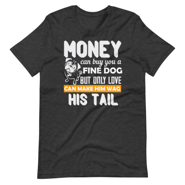 Short-Sleeve Unisex T-Shirt Money cant buy you love - Image 6