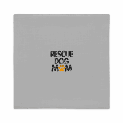 Premium Pillow Case Rescue Dog Mom