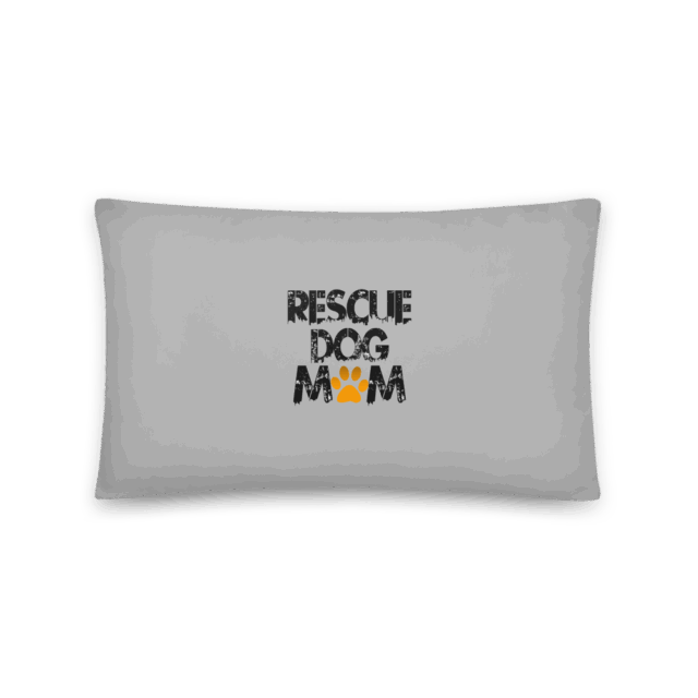 Basic Pillow Rescue Dog Mom
