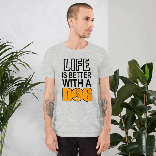 Short-Sleeve Unisex T-Shirt Life is better with a DOG - Image 3