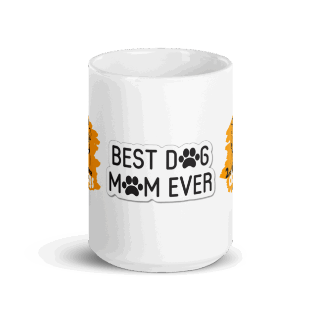 Mug Best Dog Mom Ever